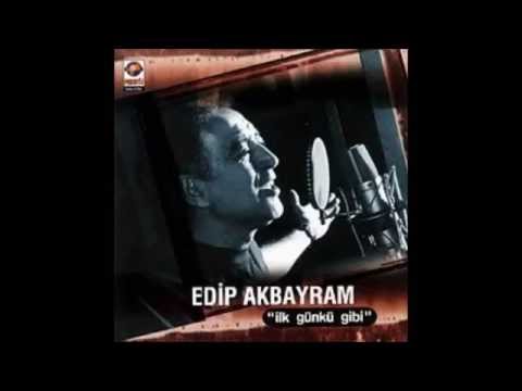 Adaletin Bu Mu Dünya? - Edip Akbayram