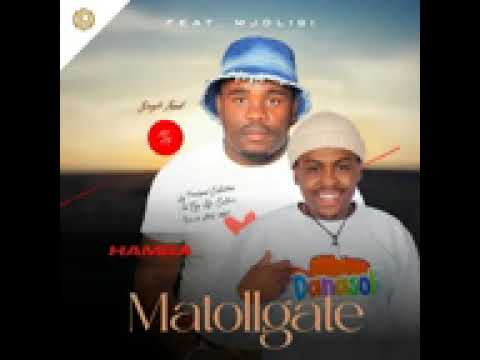 Matollgate - Hamba (feat. Mjolisi)