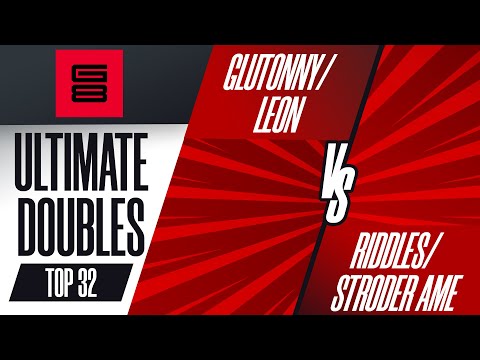 Glutonny/Leon vs Riddles/Stroder Ame - Top 32: Ultimate Doubles - Genesis 8