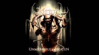 Unmerciful - Unmercifully Beaten (2006) [Full album]