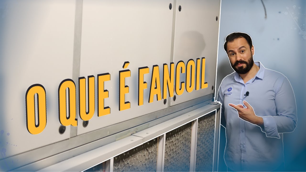 O que é um Fan Coil
