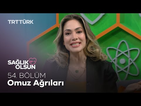 Omuz Ağrıları l Sağlık Olsun - 54. Bölüm
