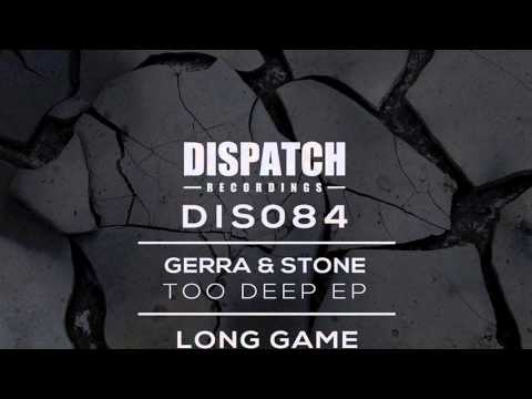 Gerra & Stone - Long Game - DIS084