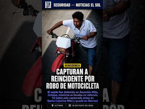 🔪 Reincidente capturado en Asunción Mita