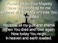 You Laid Aside Your Majesty Flv