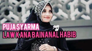 Download lagu PUJA SYARMA LAW KANA BAINANAL HABIB MP3 || KUMPULAN SHOLAWAT FULL MP3 mp3 Download lagu PUJA SYARMA LAW KANA BAINANAL HABIB MP3 || KUMPULAN SHOLAWAT FULL MP3 mp3