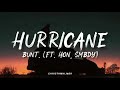 Hurricane - BUNT. (ft. Hon, SMBDY) | Lyrics
