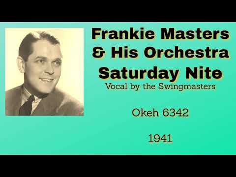 Frankie Masters and his orchestra - Saturday Nite - 1941