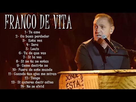 Franco de Vita Sus Mejores Canciones 💖 Franco de Vita Grandes Éxitos Inolvidables Mix