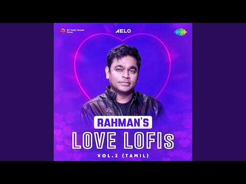 Alaipayuthey - Lofi