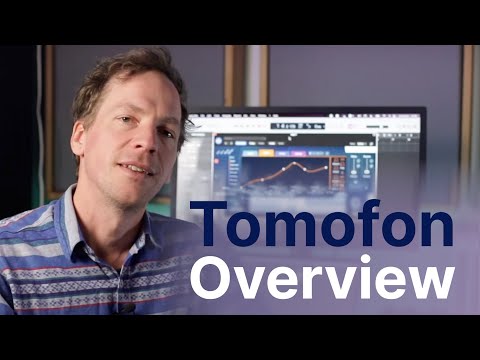 Tomofon – Übersicht