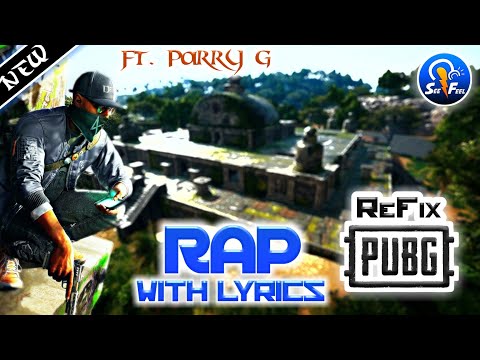 PUBG Rap Anthem - (Life Jaise PubG full lyrics) ft. Parry G | Full Lyrics | Animated Version ReFix