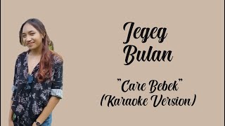 Download lagu Jegeg Bulan - Care Bebek ( Karaoke Version ) By : LC Karaoke mp3 Download lagu Jegeg Bulan - Care Bebek ( Karaoke Version ) By : LC Karaoke mp3