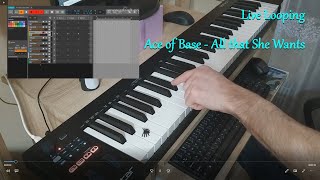 Video thumbnail for Ace Of Bace - All that She wants - live looping, bitwig + nektar impact gx61 by CHAMBOO
