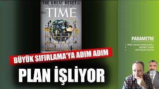 Plan işliyor: Büyük Sıfırlama'ya adım adım | Parametre