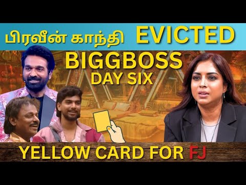 Expulsado Praveen Gandhi | Tarjeta amarilla para FJ | BB 9 | Día seis