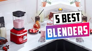 Top 5 Best Blenders in 2026
