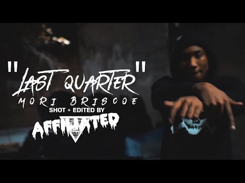 Mori Briscoe - "Last Quarter" (Music Video) Dir. @affiliatedfilms Prod. @HARGO1