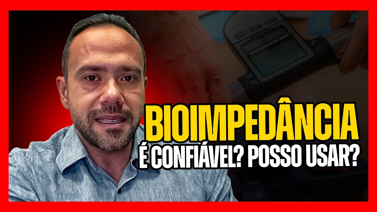 BIOIMPEDÂNCIA - Quando e como usar?