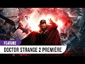 Alles wat je moet weten voor Doctor Strange in the Multiverse of Madness + Première bezoek!