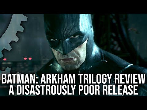 Batman: Arkham Trilogy Nintendo Switch Review - A Disastrously Poor Release