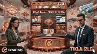 ECZACIBAŞI  İLAÇ’TA ENFLASYON ŞOKU!  2026 1. CEYREK NET ZARARIN ARKASINDAKİ GİZL