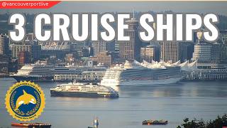 Celebrity Solstice, Westerdam, and Serenade in Vancouver BC