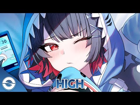 Nightcore - High (Lyrics)