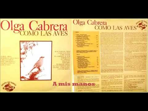 Canta Olga Cabrera - Como las Aves