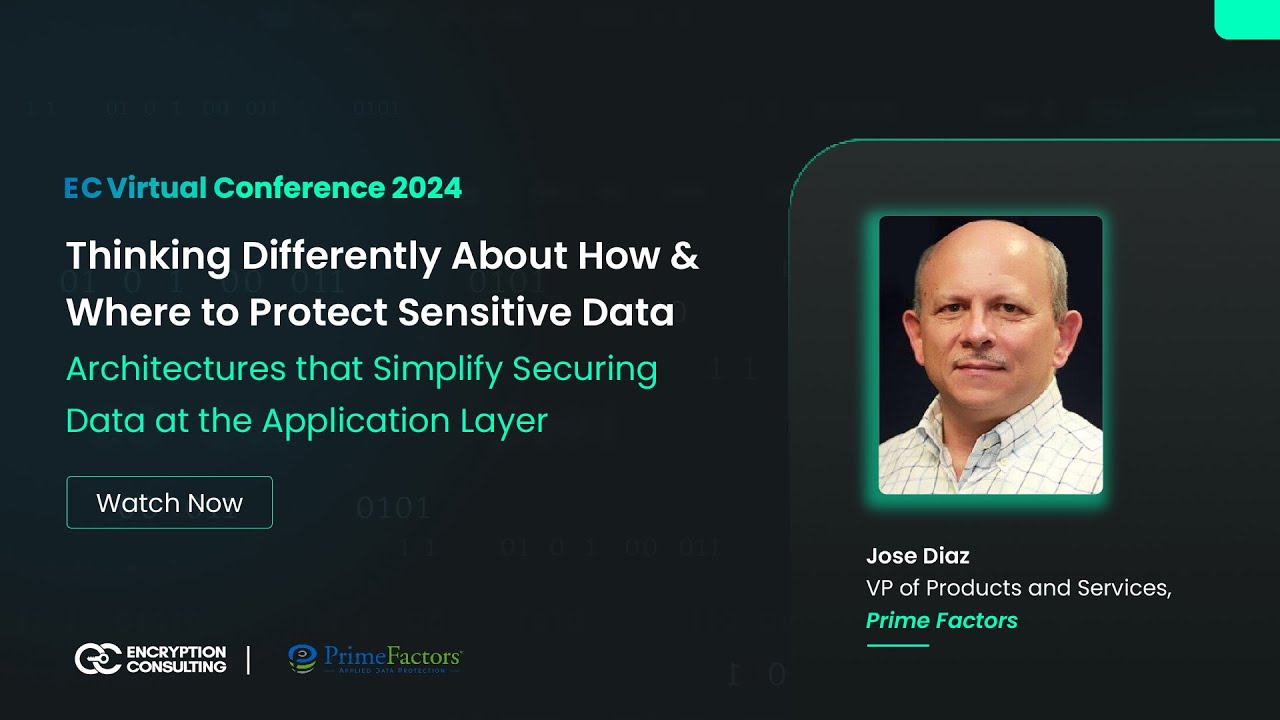 EC-Conference2024: Thinking Differently About How and Where to Protect Sensitive Data