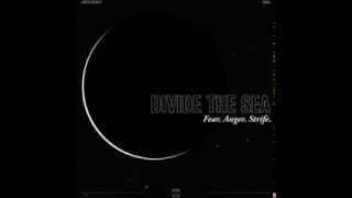 Divide the Sea - Honor and Security