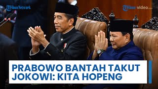 Prabowo Bantah Isu 'Takut' Jokowi, Akui Keduanya Teman Dekat & Tidak Pernah "Dikendalikan"