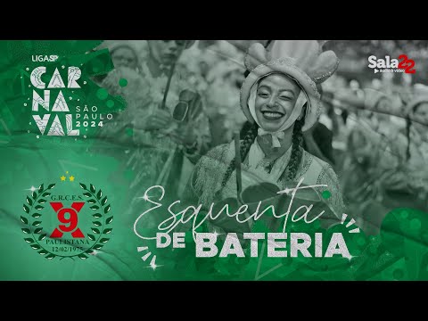 X-9 PAULISTANA 4K - ESQUENTA DE BATERIA | CARNAVAL 2024 - LIGA-SP