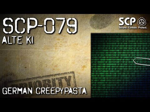 SCP-079: Old AI - German Creepypasta (Horror, Horror, Audiobook) GERMAN