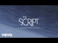 The Script - If You Don't Love Yourself (Official Lyric Video) The Script - If You Don't Love Yourself (Official Lyric Video)