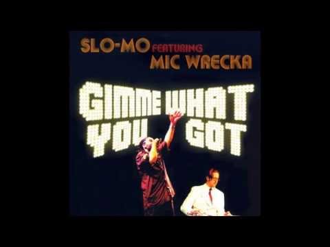 Slo-Mo & Mic Wrecka - County