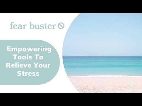 FearBuster: Relax Your Stress