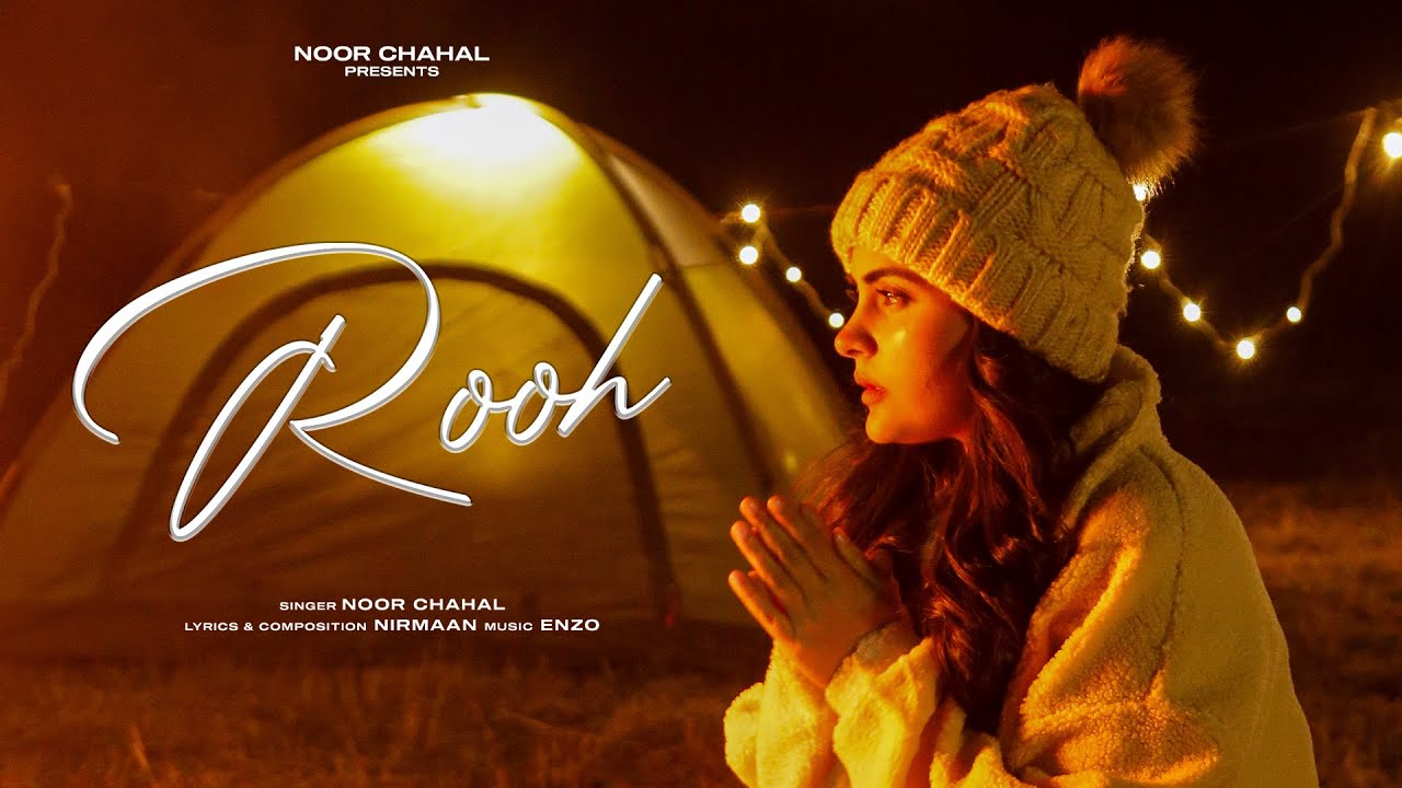 Rooh Lyrics | Noor Chahal