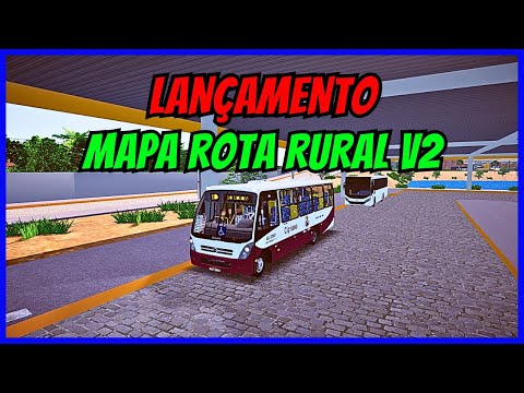 ????Gameplay Novo Mod Mapa Rota Rural V2 | Linha 002 | Proton Bus Simulator | PBSU | Mods