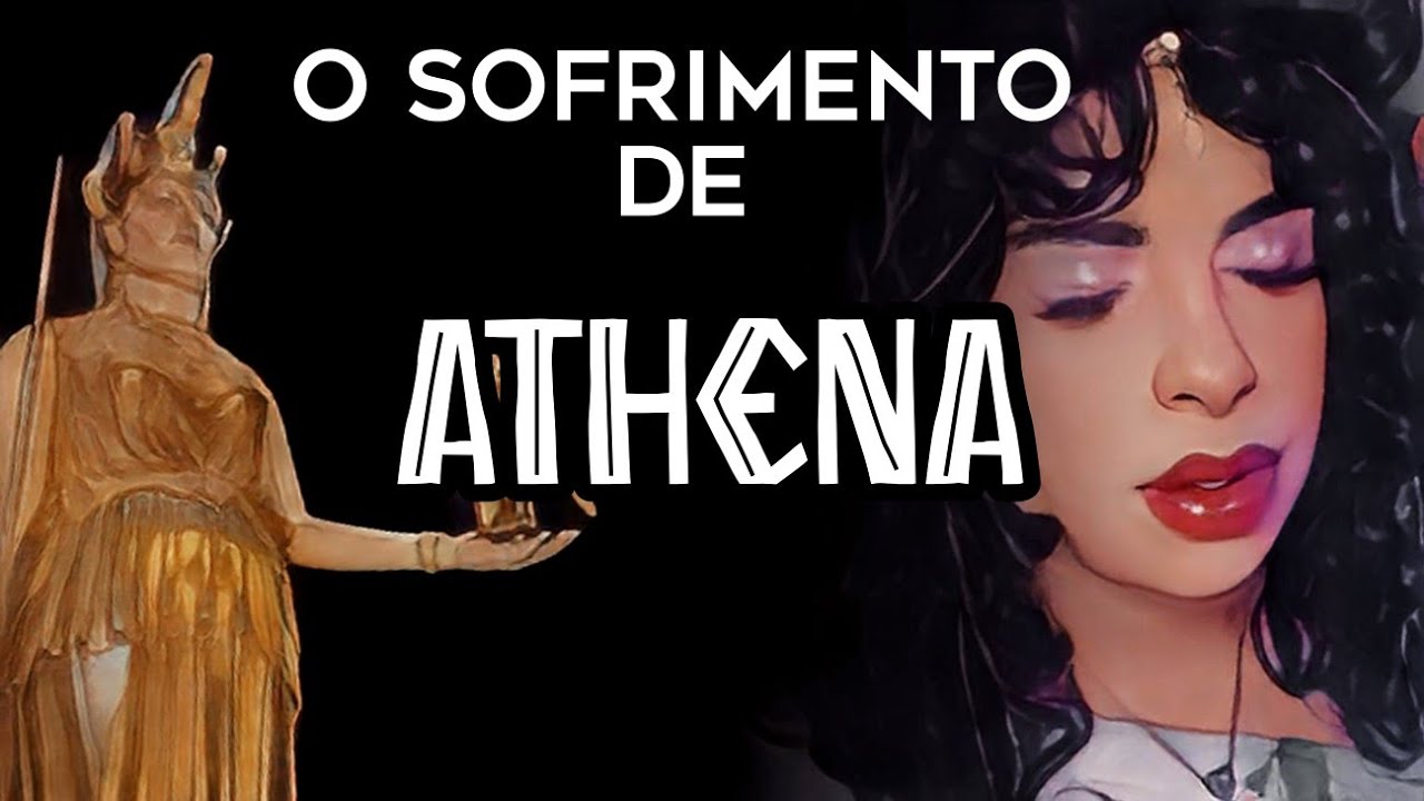 O Sofrimento de Atena