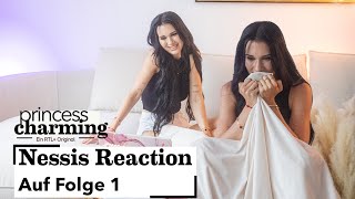NESSI reagiert auf die 1. Folge | Staffel 5 | Princess Charming