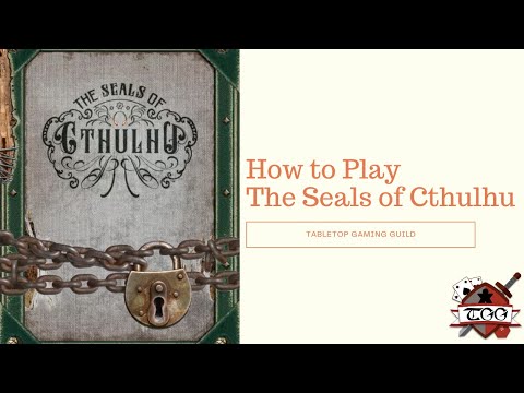How to Play The Seals of Cthulhu