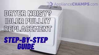 Samsung Dryer Makes Noise - Idler Pulley Roller Assembly DC93-00634A and DC97-07509B