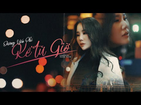Kể từ giờ - Dương Yến Phi