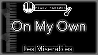On My Own - Les Miserables - Piano Karaoke Instrumental