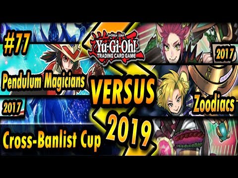 Pendulum Magicians (2017) vs. Zoodiacs (2017) | Cross-Banlist Cup 2019