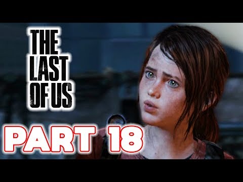 The Last of Us Remastered - Gameplay Walkthrough - Part 18