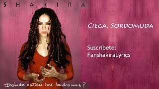 01 Shakira - Ciega, Sordomuda [Lyrics]