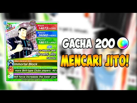 Gacha 200DB Mencari Jito GG! - Captain Tsubasa Dream Team