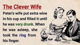 Learn English with Stories ⭐ The Clever Wife | Level 3 English Listening & Speaking Practice